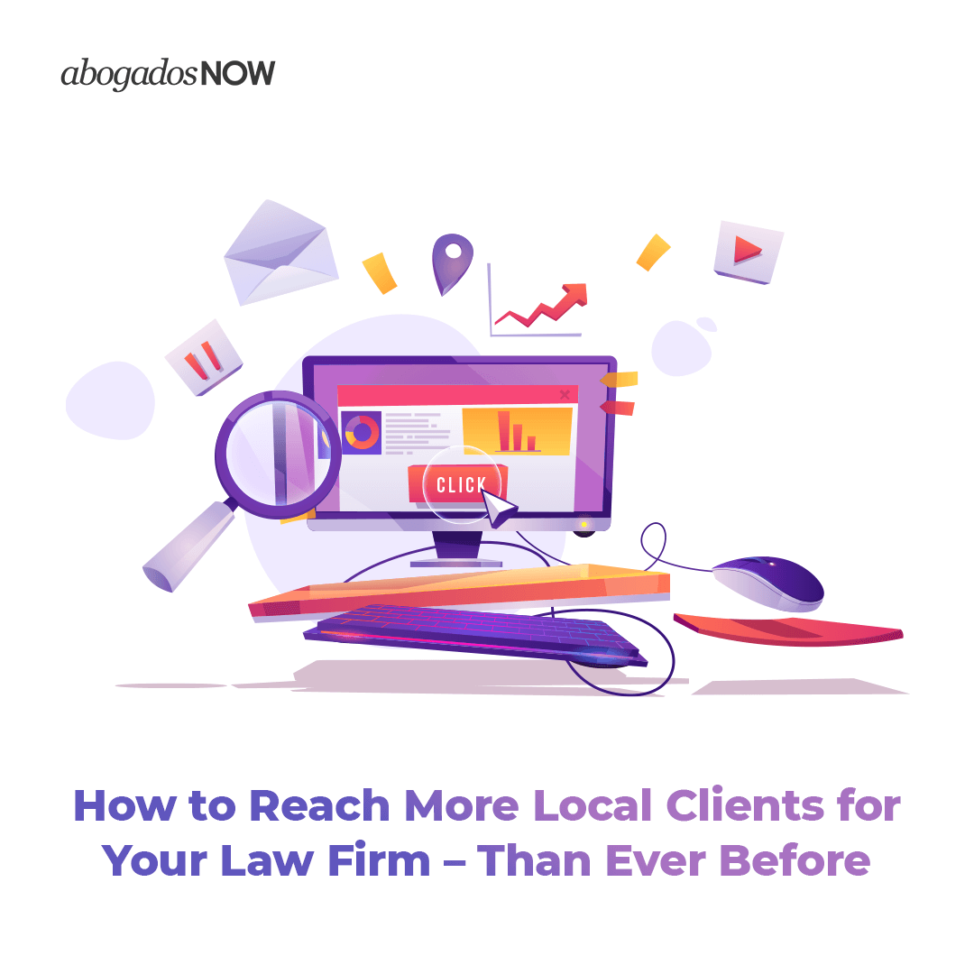 Reach More Local Clients for Your Law Firm