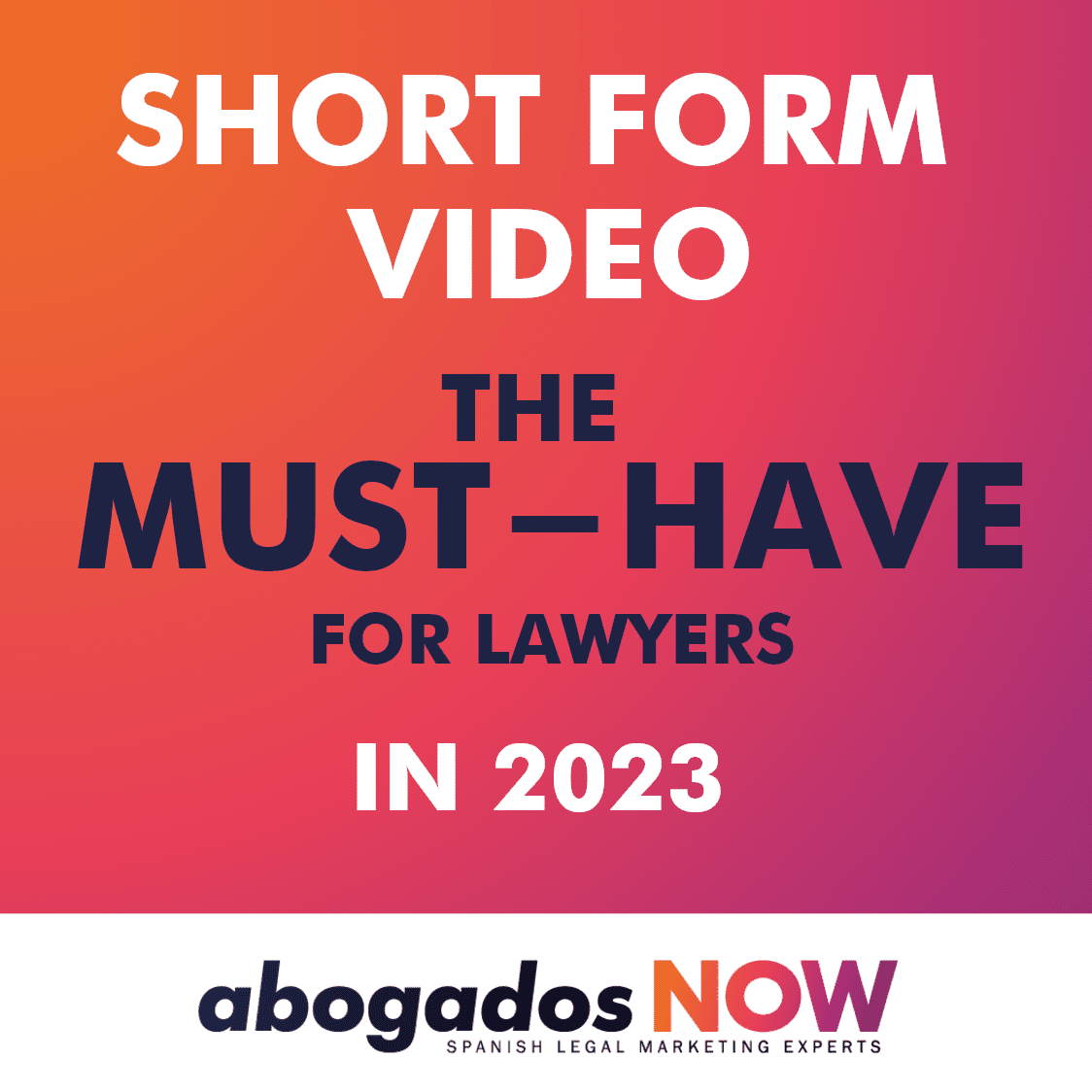 Short-Form-Video-The-Must-Have-For-Lawyers-in-2023